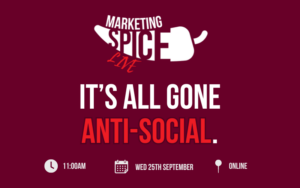 Pimento Marketing Spice Live - It's All Gone Anti-Social