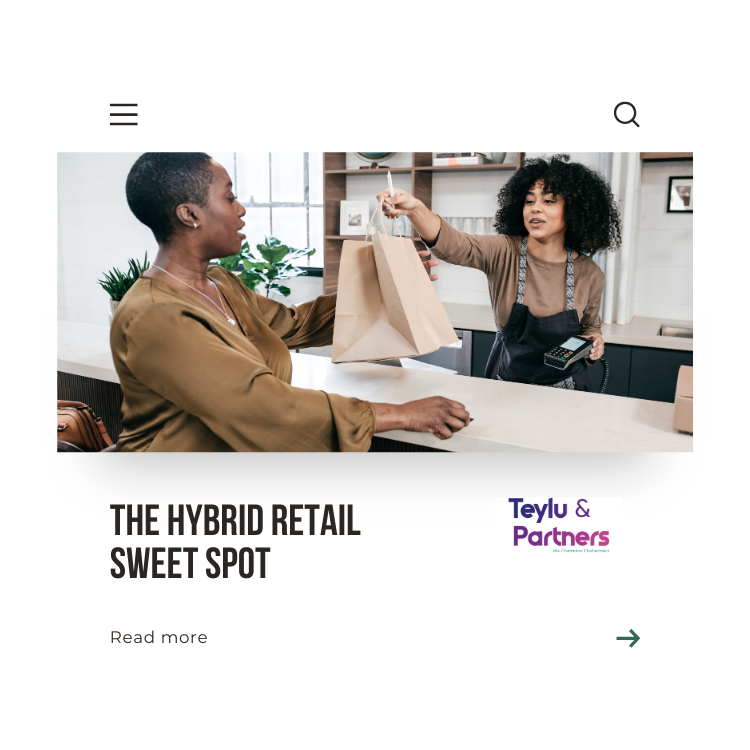 The hybrid retail sweet spot - Teylu & Partners