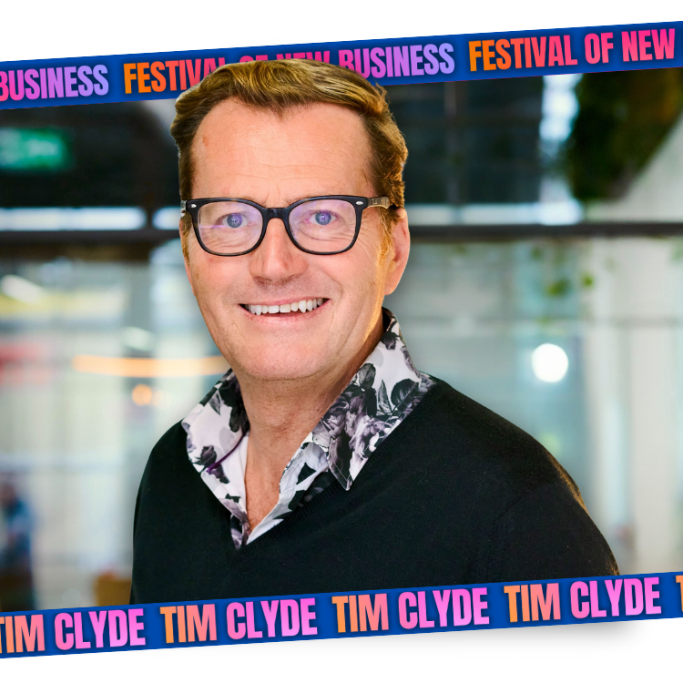 Festival of New Business Speaker -Tim Clyde
